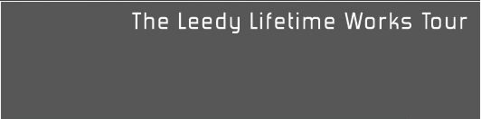 The Leedy Lifetime Works Tour